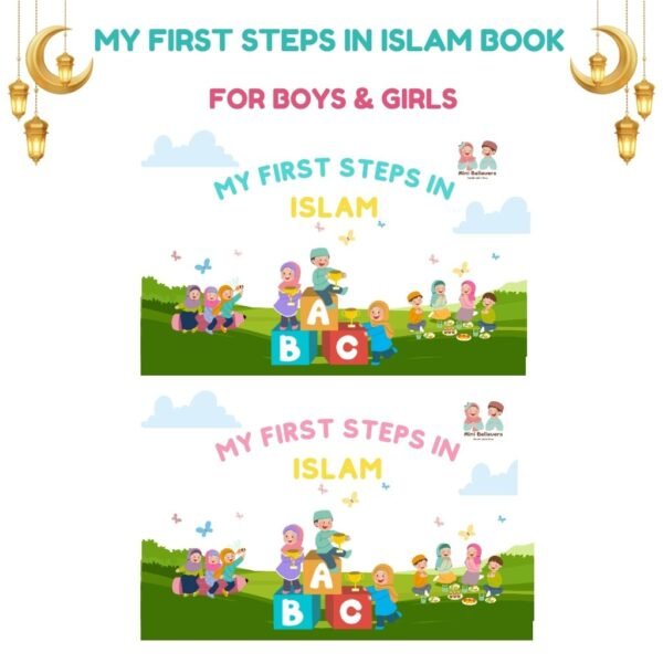 My First Steps in Islam – A Fun & Interactive Learning Book for Kids!